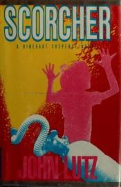 book cover of Scorcher by John Lutz