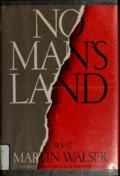 book cover of No man's land by Martin Walser