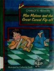book cover of Max Malone and the Great Cereal Rip-Off (Redfeather Books) by Charlotte Herman