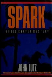 book cover of Spark by John Lutz