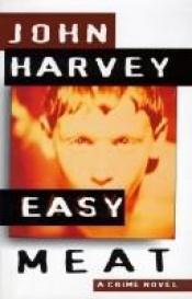 book cover of Easy Meat (A Resnick Novel) by John Harvey