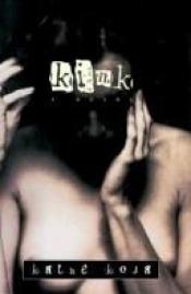book cover of Kink by Kathe Koja