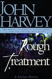 book cover of Rough Treatment (A Resnick Novel) by John Harvey