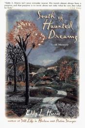 book cover of South of haunted dreams by Eddy L. Harris