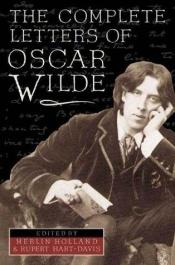 book cover of The Complete Letters of Oscar Wilde by ออสคาร์ ไวล์ด