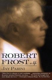 book cover of Robert Frost by Jay Parini
