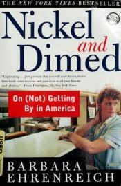 book cover of Nickel and Dimed by Barbara Ehrenreich