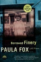book cover of Borrowed Finery by Paula Fox