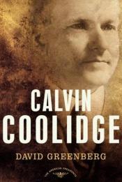 book cover of Calvin Coolidge by David Greenberg