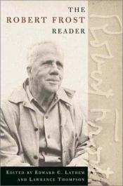 book cover of The Robert Frost Reader: Poetry and Prose by Robert Frost