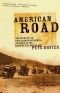 American Road: The Story of an Epic Transcontinental Journey at the Dawn of the Motor Age