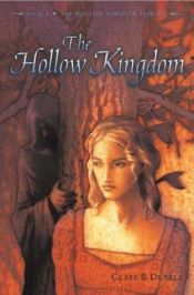 book cover of The Literacy Bridge - Large Print - The Hollow Kingdom by Clare B. Dunkle