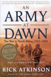 book cover of An Army at Dawn by Rick Atkinson