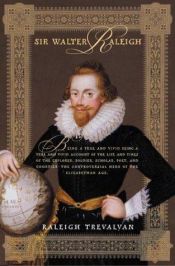 book cover of Sir Walter Raleigh by Raleigh Trevelyan