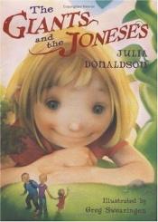book cover of The Giants and the Joneses by Julia Donaldson