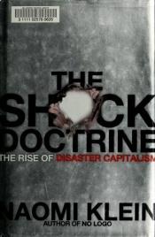 book cover of The Shock Doctrine by Naomi Klein