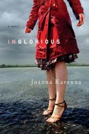 book cover of Inglorious by Joanna Kavenna