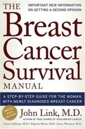 book cover of Breast Cancer Survival Manual by John Link