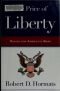 The Price of Liberty: Paying for America's Wars from the Revolution to the War on Terror