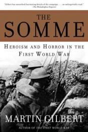 book cover of The Somme : heroism and horror in the First World War by Martin Gilbert