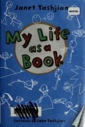 book cover of My life as a book by Janet Tashjian
