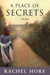 book cover of A place of secrets by Rachel Hore