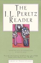 book cover of The I.L.Peretz Reader (Modern Yiddish library) by Ruth Wisse