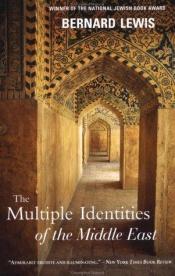 book cover of The Multiple Identities of the Middle East by Bernard Lewis