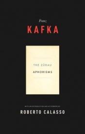 book cover of Die Zürauer Aphorismen by Franz Kafka