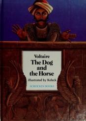 book cover of The Dog and the Horse by Voltaire