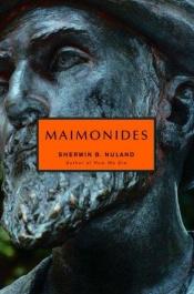 book cover of Maimonides by Sherwin B. Nuland