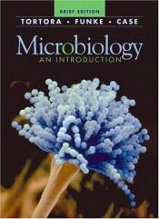 book cover of Microbiology: An Introduction, Brief Edition 8 by Gerard J. Tortora
