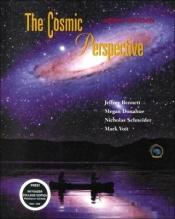 book cover of The Cosmic Perspective (Brief Edition) with Skygazer CD by Jeffrey O. Bennett
