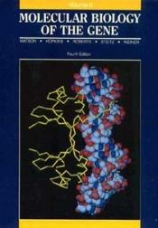 book cover of Molecular Biology of the Gene by James Dewey Watson