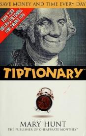 book cover of Tiptionary by Mary Hunt