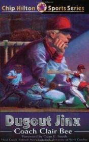 book cover of Dugout Jinx (Chip Hilton Sports Series #8) by Clair Bee