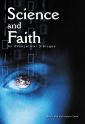 book cover of Science and Faith: An Evangelical Dialogue by Harry Lee Poe