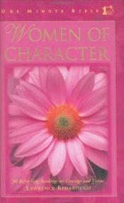book cover of Women of Character: One Minute Bible by Lawrence Kimbrough