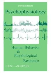 book cover of Psychophysiology: Human Behavior & Physiological Response by John L. Andreassi