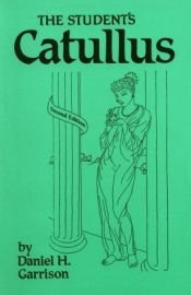 book cover of Catullus : student text by Catullus