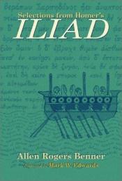 book cover of Selections from Homer's Iliad by Homer