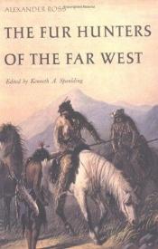 book cover of fur hunters of the far West by Alexander Ross