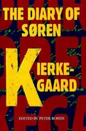book cover of The diary of Søren Kierkegaard by Søren Kierkegaard