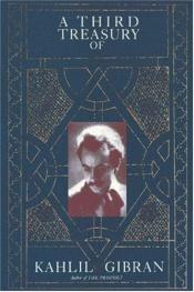 book cover of A Third Treasury of Kahlil Gibran by Kahlil Gibran