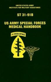 book cover of U.S. Army Special Forces Medical Handbook by U.S. Department of Defense
