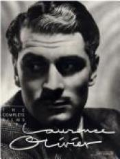 book cover of The complete films of Laurence Olivier by Jerry Vermilye