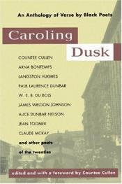 book cover of Caroling Dusk by Countee Cullen