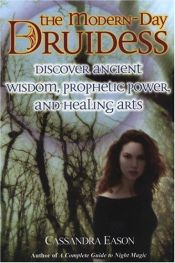 book cover of The Modern-Day Druidess by Cassandra Eason