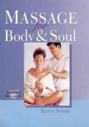 book cover of Massage For Body & Soul by Karin Schutt