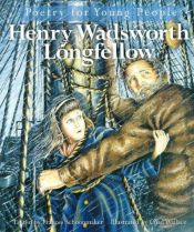 book cover of Poetry for Young People: Henry Wadsworth Longfellow (Poetry For Young People) by Henry W. Longfellow